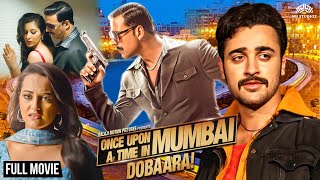 एक लैला के पीछे पागल अक्षय कुमार और इमरान खान | Sonakshi Sinha | New Hindi Movie 2024