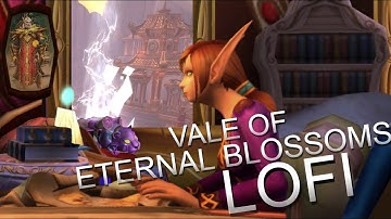I made a Lofi song using sounds from The Vale of Eternal Blossoms on World of Warcraft