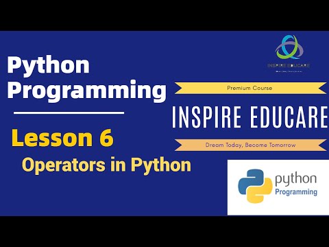 Operators in Python | Python tutorials for Beginners | Python by INSPIRE EDUCARE