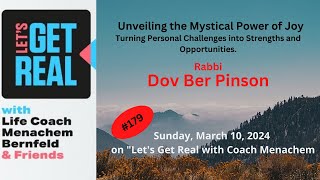Unveiling the Mystical Power of Joy, Rabbi DovBer Pinson #179