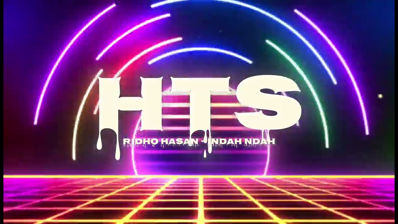 HTS ( Ridho Hasan - Indah Ndah ) - Edit - Neww