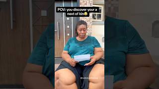 You’re a next of kin #funny #explorenow #viral #nextofkin #comedy