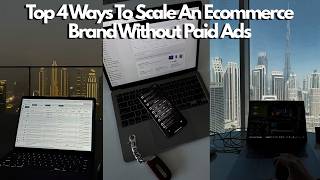 Top 4 Ways To Scale An Ecommerce Brand Without Paid Ads