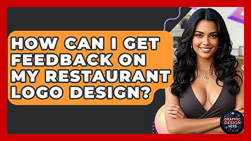 How Can I Get Feedback On My Restaurant Logo Design? - Graphic Design Nerd