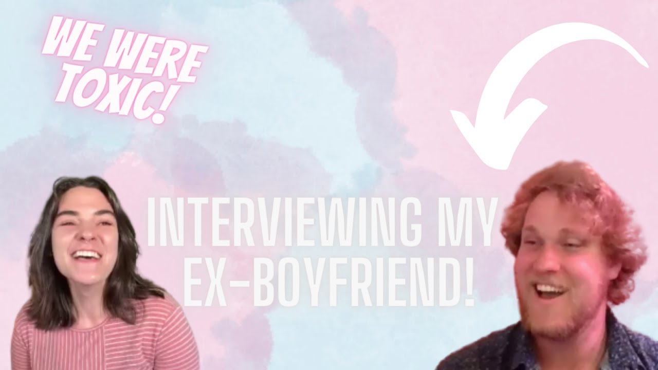 interview-with-my-ex-boyfriend-a-conversation-about-us