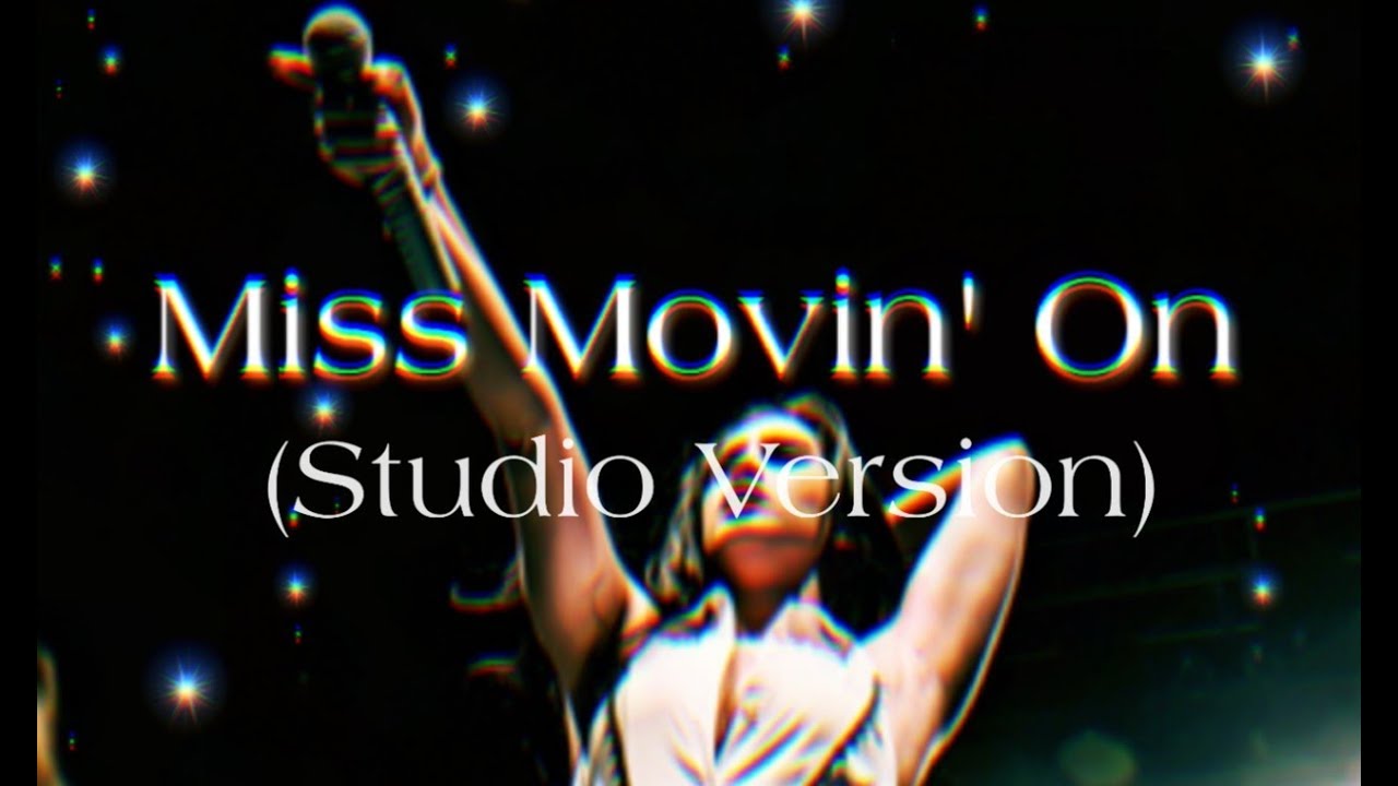 Fifth Harmony - Miss Movin' On (The Reflection Tour: Studio Version)