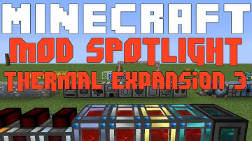 Mod Spotlight Thermal Expansion 3 1.6.4 v3.0.0.b5