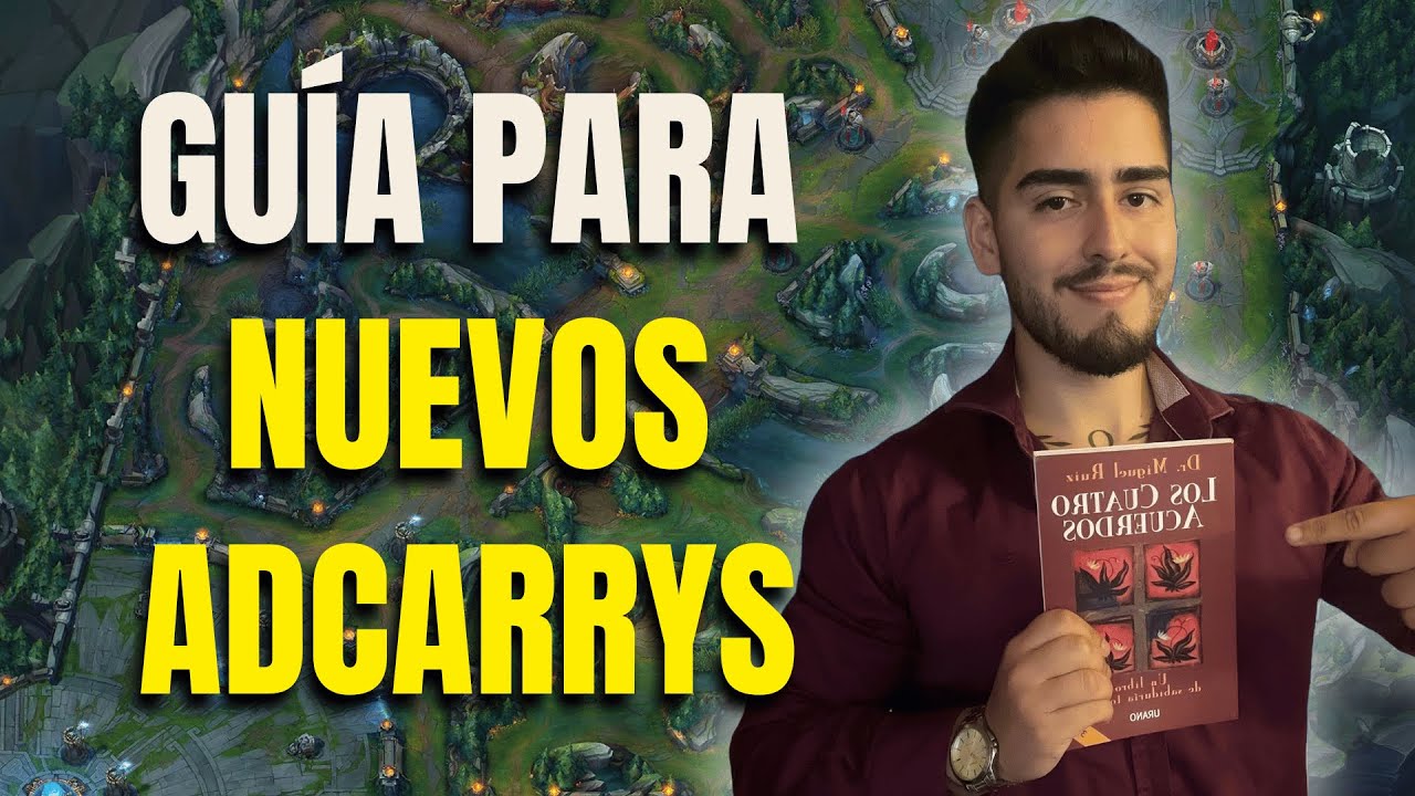 Guía para NUEVOS ADCARRYS (+25 años) para subir de liga en la nueva temporada de League of Legends