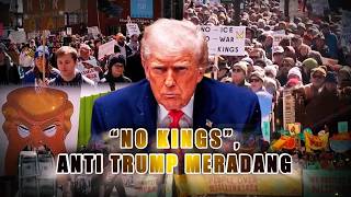 Ulas Utas No Kings Anti Trump Meradang  Akim Tvone