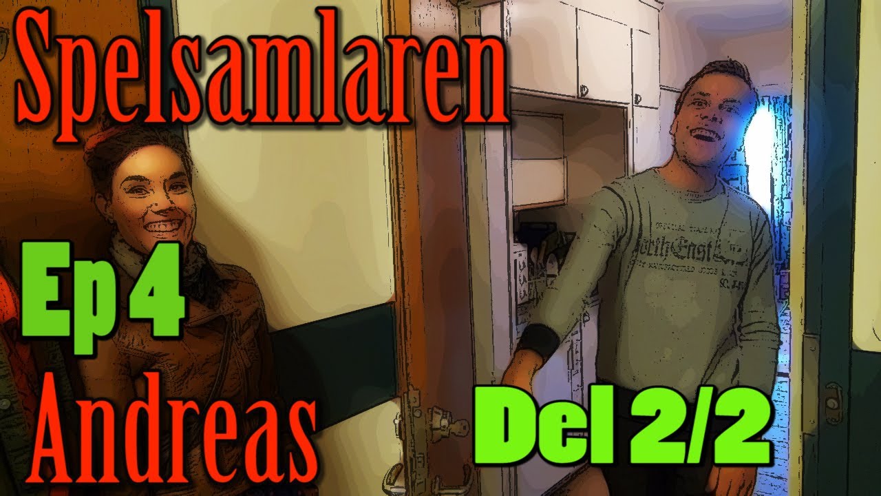 GamingGrannar: Spelsamlaren! Ep 4 - Andreas Del2/2
