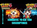 🔴 combates yo-kai watch 2  con suscriptores: viernes de yo-kai CA: 4442-5581-0838