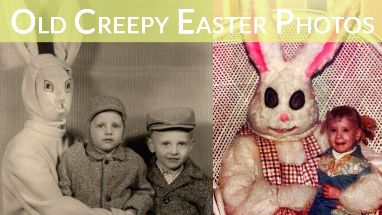 Old Creepy  Easter Photos