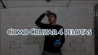 Tutorial Malabares Como Cruzar 4 Pelotas
