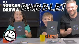 How To Draw A Bubble ep 2