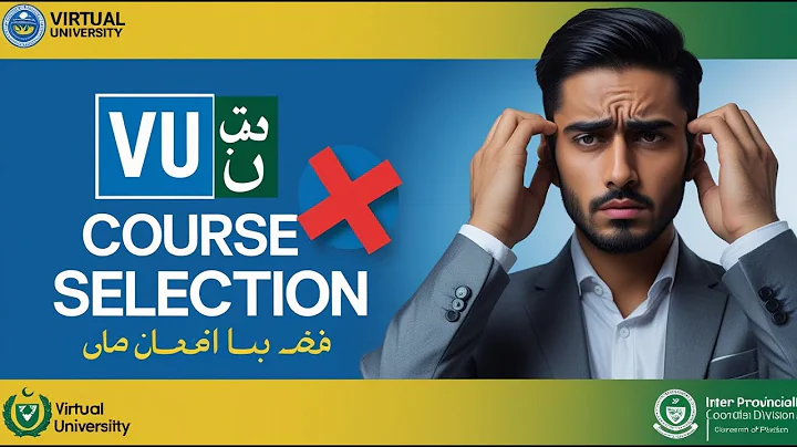 VU Course Selection Guide 2025 | Step-by-Step Process for Virtual University Students