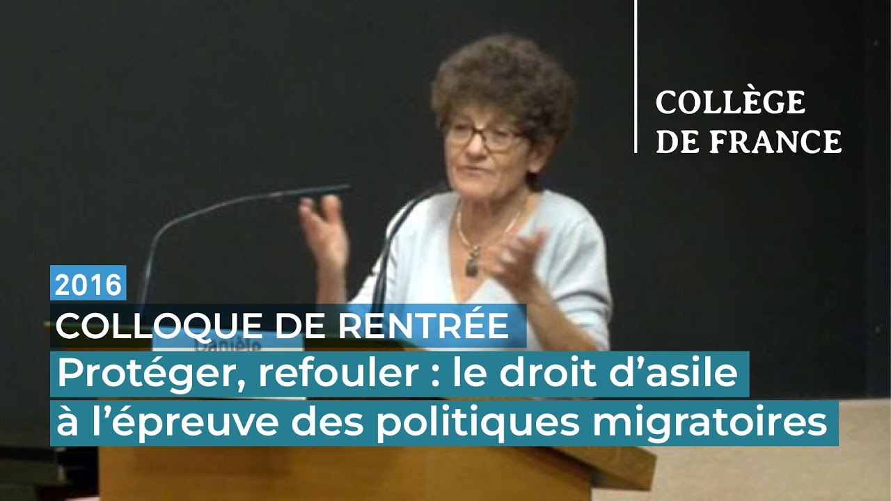 Protéger, refouler : le droit d'asile à l'épreuve des politiques migratoires - Danièle Lochak