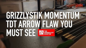 Grizzlystik Momentum TDT Arrow Flaw You Must See