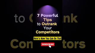 Top #07 tips to outrank competitor blog | 💯 | Competitor analysis | #blogging #bloggingtips |♥️