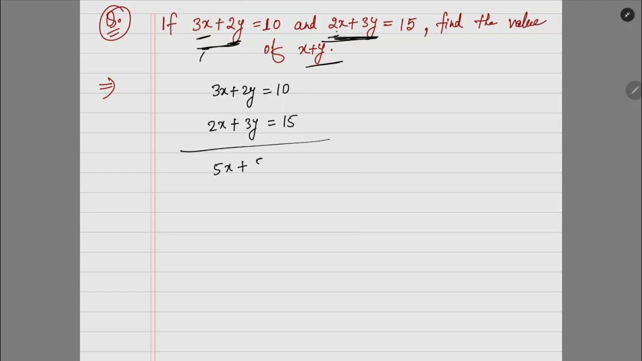 if-3x-2y-10-and-2x-3y-15-find-the-value-of-x-y-youtube