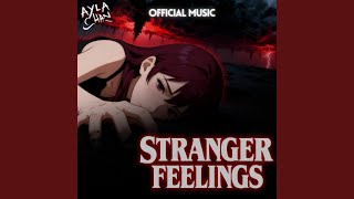 Stranger Feelings - Ayla - Chan