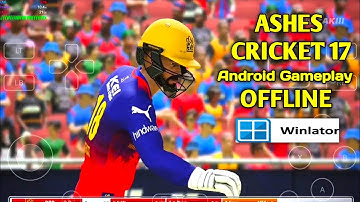 Ashes Cricket 17 Android Gameplay Test | Winlator Emulator Android | #cricket #Gaming #viral 