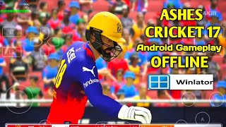 Ashes Cricket 17 Android Gameplay Test | Winlator Emulator Android | #cricket #Gaming #viral screenshot 3