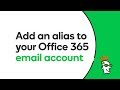 How to Add an Alias to Your Office 365 Email Account | GoDaddy