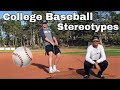 College Baseball Stereotypes