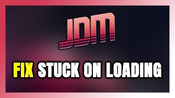 How to FIX JDM: Japanese Drift Master Stuck on Loading Screen / Not Loading