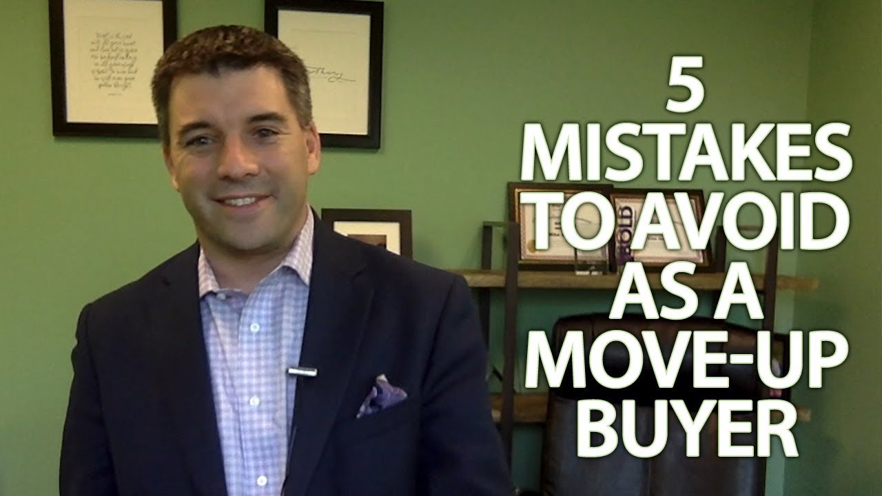 North Shore Real Estate Agent: 5 Mistakes to Avoid as a Move-Up Buyer