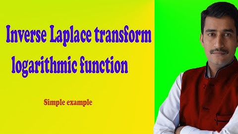 Inverse Laplace transform logarithmic function example in Hindi