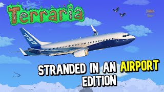 Can I beat Terraria while Stranded in the Denver Airport Overnight? by Wand of Sparking 377,796 views 1 year ago 19 minutes