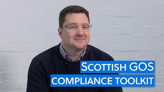 Scottish GOS compliance toolkit