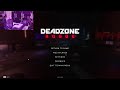 Playing Deadzone Rogue with Mentltorment