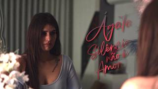 Ágata - Silêncio não é amor ( video)