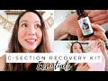 C-Section Recovery Kit Essentials! (from a 3rd time mom)