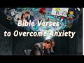 12 Powerful Bible Verses to Calm Anxiety