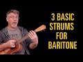 Baritone ukulele 3 basic strum patterns