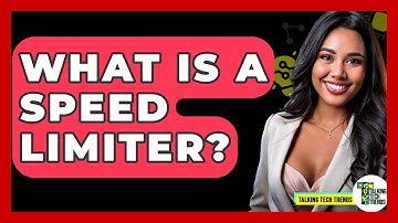 What Is A Speed Limiter? - Talking Tech Trends