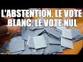 Le vote blanc nul et les abstentions