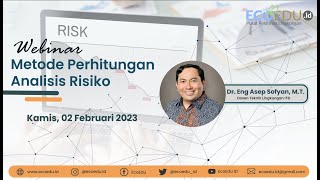 Webinar Ecoedu.id Metode Perhitungan Analisis Risiko