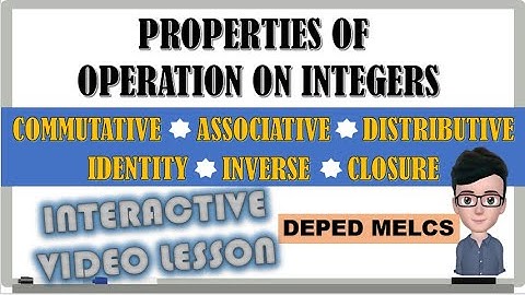 MATH 7 | PROPERTIES OF OPERATION ON INTEGERS | DepEd MELCs