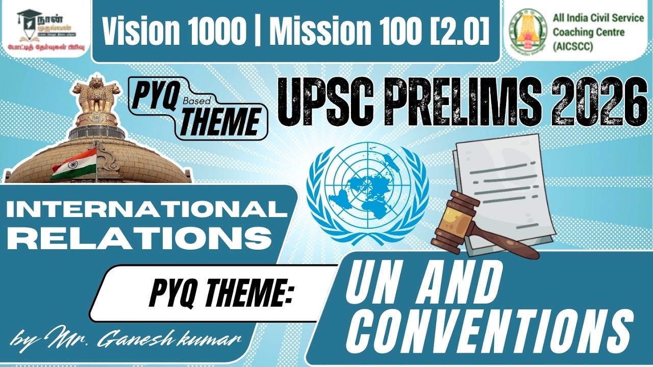 IR | International Relation | UN and Conventions | Vision 1000 | Mission 100 [2.O]
