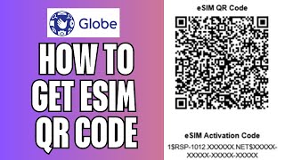 How To Get Esim Qr Code From Globe (2025)
