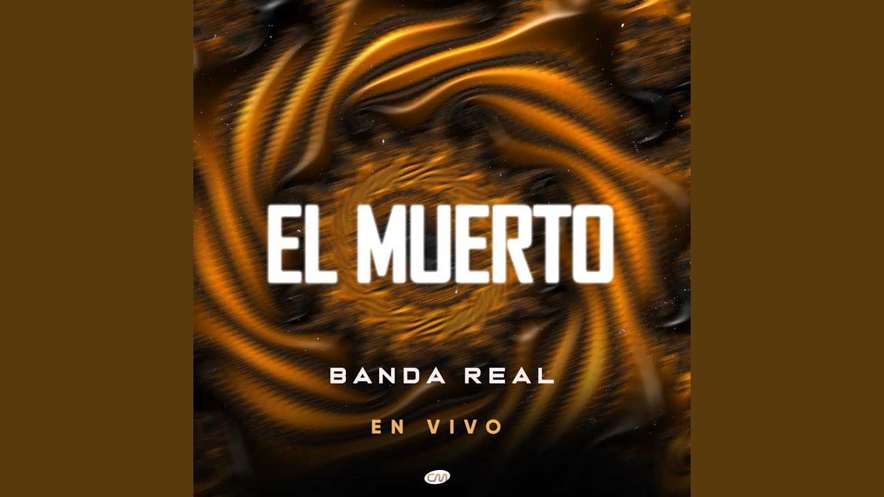 El Muerto (En Vivo) - YouTube