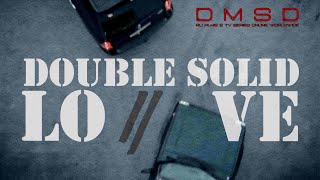 Double Solid Love, A Trailer Of The Film In The Road Movie/Drama Genre