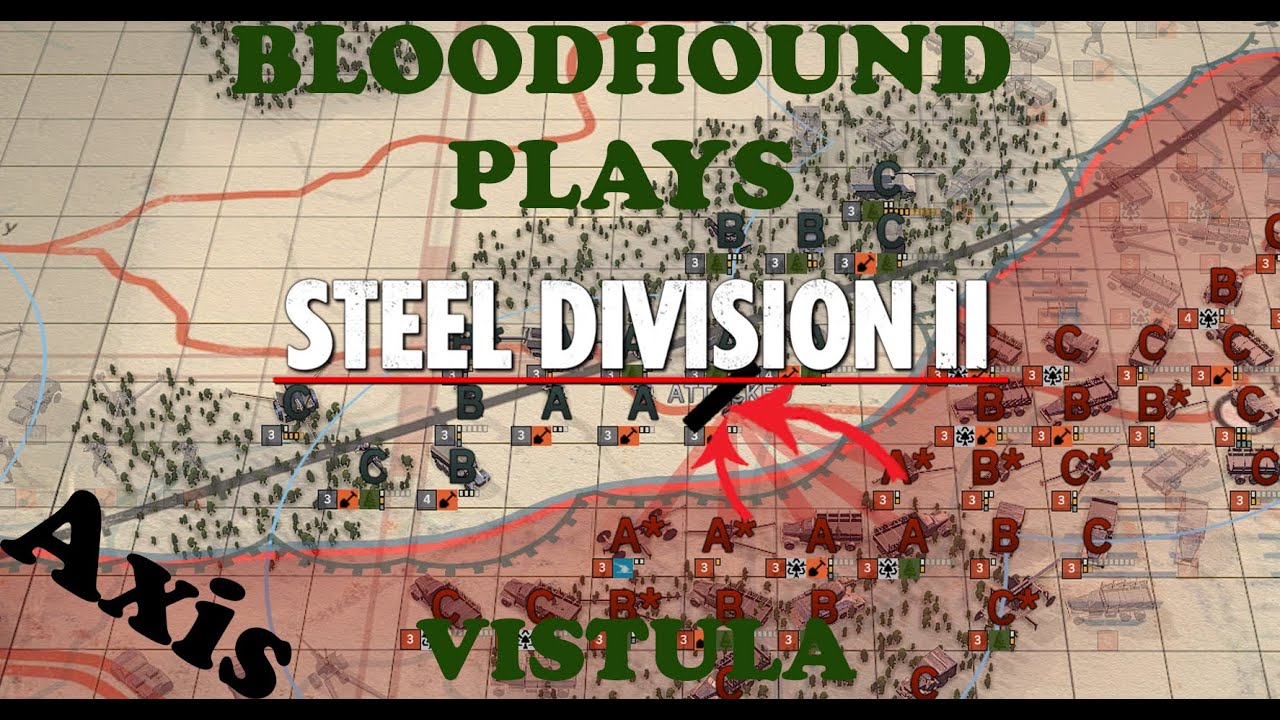 Steel Division 2 Axis Campaign Vistula Part 41 YouTube