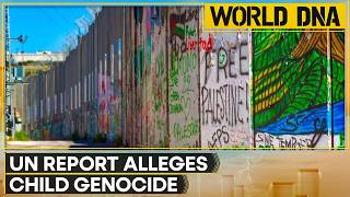 UN: Israel Committed Genocide in Gaza, Deliberately Targeted Children | World DNA