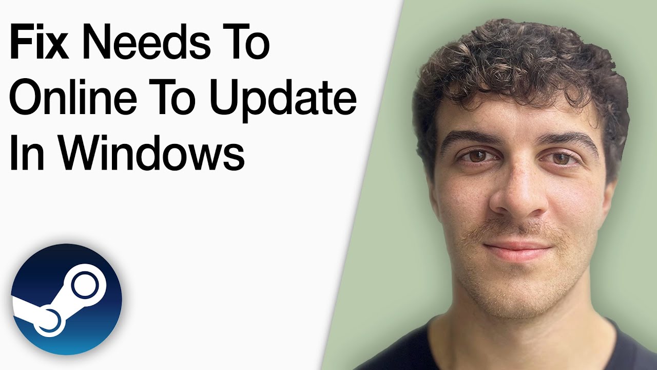 How To Fix Steam Needs To Be Online to Update in Windows [2025 Full Guide]