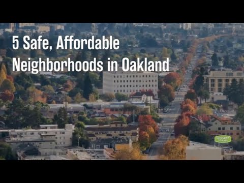 5 Safe, Affordable Neighborhoods in Oakland